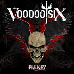 the album cover for Voodoo Six - Fluke