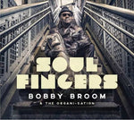 the album cover for Bobby Broom & The Organi-Sation - Soul Fingers