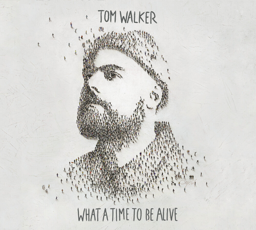 the album cover for Tom Walker - What A Time To Be Alive