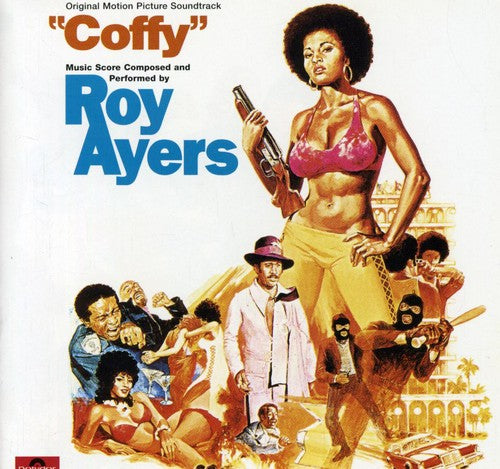 the album cover for Roy Ayers - Coffy (Score) / O.S.T. [Remastered]