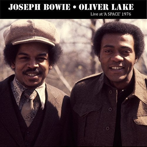 the album cover for Oliver Lake / Bowie,Joseph - LIVE AT A-SPACE 1976