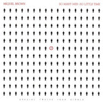 ミケル・ブラウン - So Many Men, So Little Time (CD)