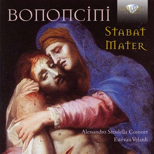 the album cover for Estevan Velardi - Antonio Maria Bononcini: Stabat Mater