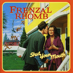 the album cover for Frenzal Rhomb - Shut Your Mouth