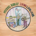 Michael Hurley - Living Ljubljana (Vinilo)