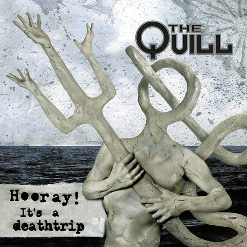 The Quill - Hooray It's a Deathtrip (Vinyl)