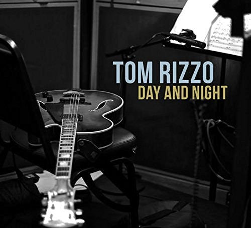 the album cover for Tom Rizzo - Day And Night