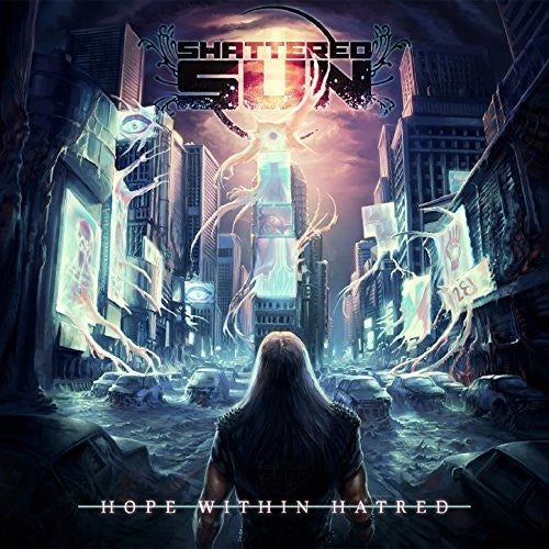 シャッタード・サン - Hope Within Hatred (レコード)