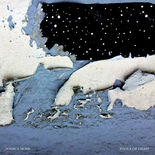 Jessica Moss - Pools of Light (Vinilo)