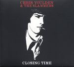 the album cover for Chris Youlden & The Slammers - Closing Time