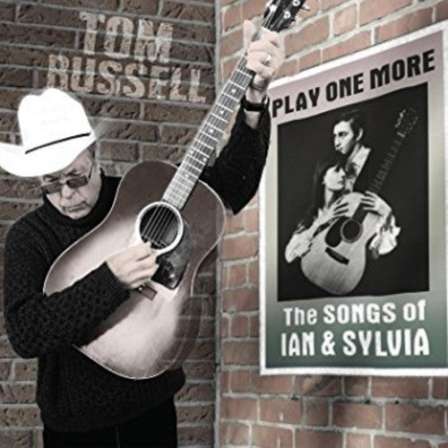 Tom Russell - Play One More - Las canciones de Ian y Sylvia (CD)