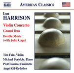 the album cover for Harrison / Fain / Boriskin / Gil-Ordonez - Lou Harrison: Violin Concerto Grand Duo & Double Music