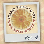 The Piano Tribute Players - Piano Tribute to Taylor Swift, Vol. 4 (CD)