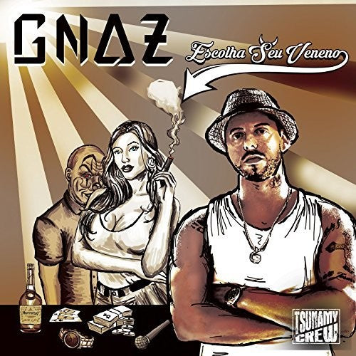 the album cover for Gnaz - Escolha Seu Veneno
