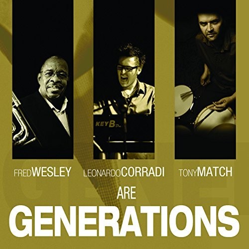 the album cover for Fred Wesley - Generations