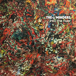 The Minders - Into the River (Vinyl)