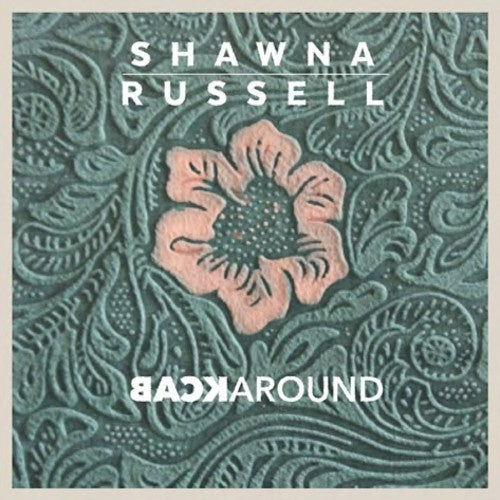 the album cover for Shawna Russell - Back Around