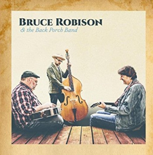 Bruce Robison - Bruce Robison y la Back Porch Band (CD)