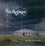 Tim McGraw - Set This Circus Down (CD)
