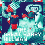 the album cover for Great Harry Hillman - Tilt