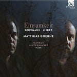 the album cover for Schumann / Matthias Goerne - Schumann: Einsamkeit
