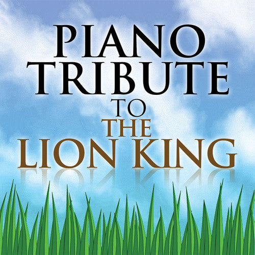 The Piano Tribute Players - Tributo de piano a El Rey León (CD)