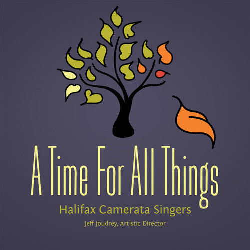 the album cover for Halifax Camerata Singers - A Time for All Things