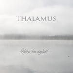 the album cover for Thalamus - Hiding From Daylight