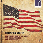 the album cover for Saint Thomas Choir of Men & Boys, Fifth Avenue, New York - American Voices