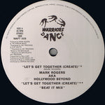 Mark Rogers AKA Hollywood Beyond : Let's Get Together (Create) / I Promise (12")