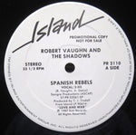 Robert Vaughn AndThe Shadows (5) : Spanish Rebels (12", Single, Promo)