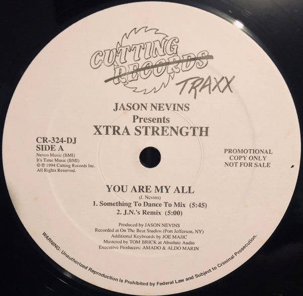 Jason Nevins Presents Xtra Strength : You Are My All / Just A Little (12", Promo)