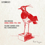 the album cover for Bergman / Lehtola / Nieminen / Haapaniemi - Erik Bergman: Choral Works 1936-2000