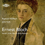 Ernest Bloch: Música para violonchelo y piano (CD)