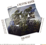 Sean Hickey: A Pacifying Weapon (Vinyl)