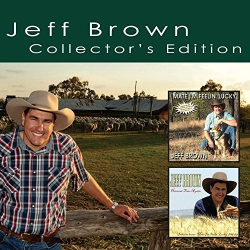 the album cover for Jeff Brown - Collectors Edition: Mate I'm Feelin Lucky / Harvest Time Again