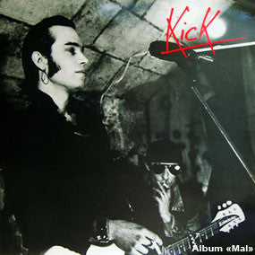 Kick (14) : Mal (LP, MiniAlbum)