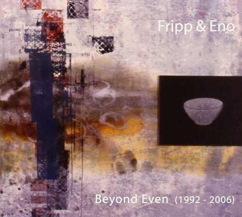 フリップ＆イーノ - ビヨンド・イーヴン (1992 - 2006) (CD)
