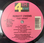 Robert Owens : Far Away / Happy (12")