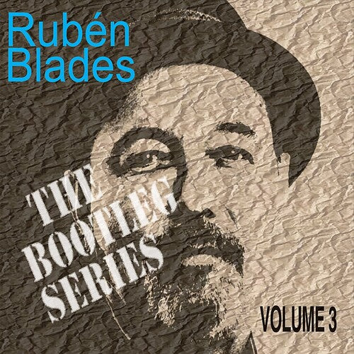 Ruben Blades - Bootleg Series 3 (CD)