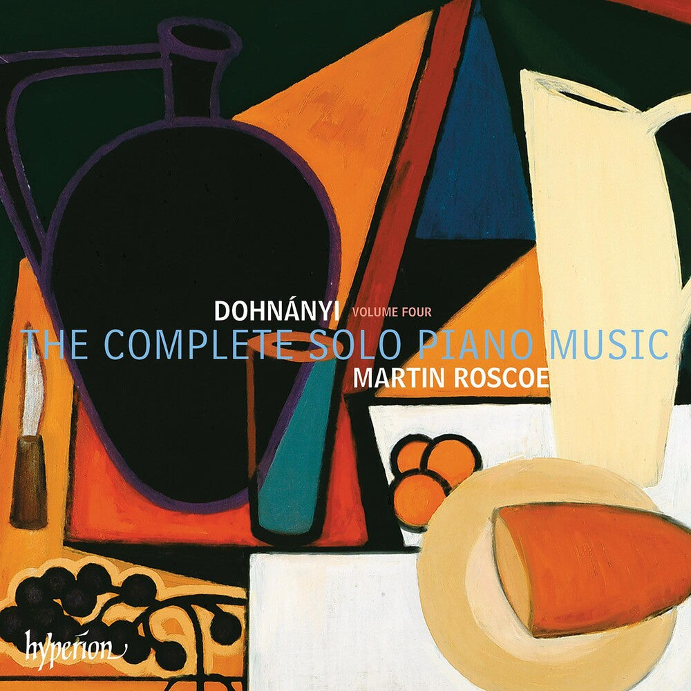the album cover for Martin Roscoe - Dohnanyi: The Complete Solo Piano Music Vol.4
