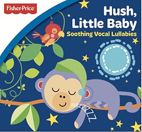 Fisher Price: Hush Little Baby: Soothing Vocal (CD)