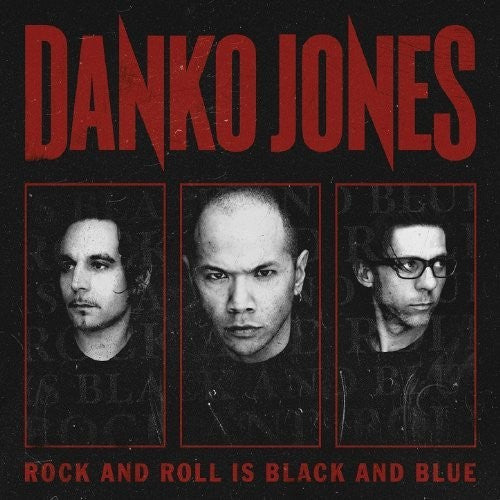 the album cover for Danko Jones - Rock & Roll Is Black & Blue