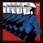M.D.C. - Millions Of Dead Cops - East Bay Ray & Klaus Flour (Vinyl)