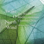 the album cover for Forde / Gjeilo / Ohansson / Kverno / Stureborg - Awake, O North Wind