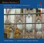 the album cover for Markull / Szadejko - Friedrich Wilhelm Markull: Organ Works, Vol. 1