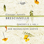 the album cover for Der Musikalische Garten - Giuseppe Antonio Brescianello: Concerti a 3, Vol. 1