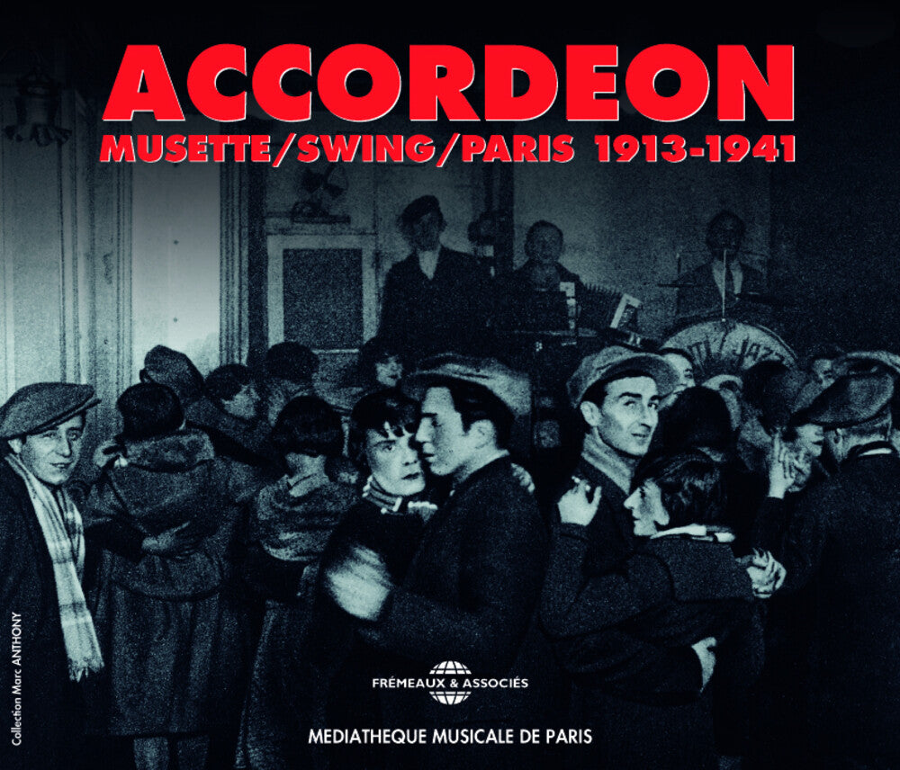 the album cover for Unknown Artist - Accordeon, Vol. 1: Musette/Swing/Paris 1913-1941 [2 CD]