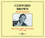 the album cover for Clifford Brown - Quintessence New York Paris
