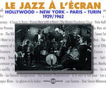 the album cover for Various - Le Jazz A L'ecran 1929-62